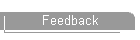 Feedback