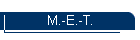 M.-E.-T.