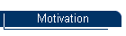Motivation