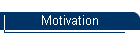 Motivation