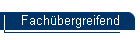 Fachbergreifend