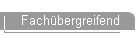 Fachbergreifend